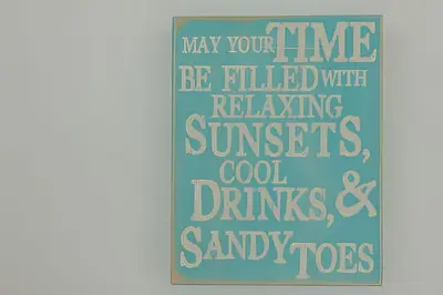 a sign that says may your line be filled with relaxing smokers cool drinks and sand at Beachfront Penthouse 40th Sea View/Historic Center in Cartagena de Indias